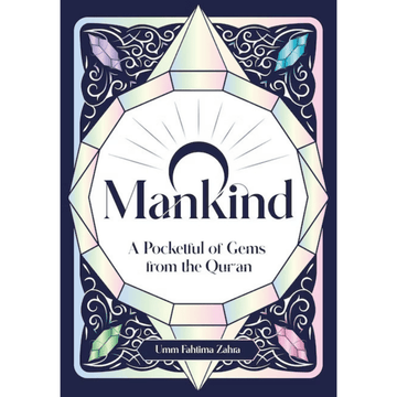O Mankind! by Umm Fahtima Zahra - IMAN Shoppe Bookstore